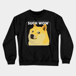 Such Wow Crewneck Sweatshirt